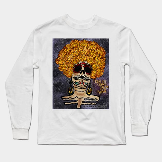 Fro Catrina Long Sleeve T-Shirt by The Mindful Maestra